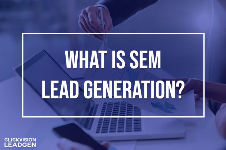 What Is SEM Lead Generation?