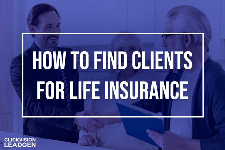 How to Find Clients for Life Insurance