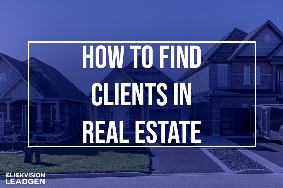 How-to-Find-Clients-in-Real-Estate